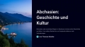 Bild 4 von PowerPoint-Präsentation: Abchasien – Lehrmaterial für Ausbilder und Schüler (Download) .pptx